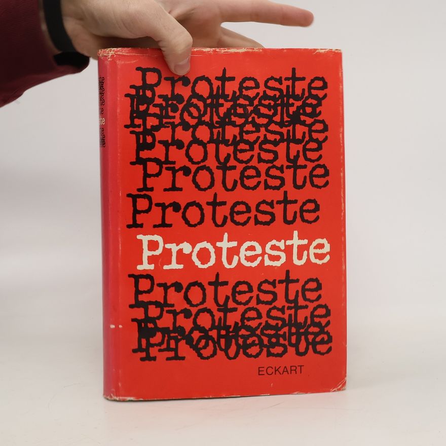 Autorenkollektiv Proteste. Proteste. Proteste