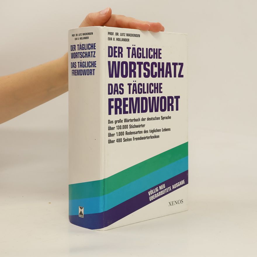 Lutz Mackensen Der tägliche Wortschatz