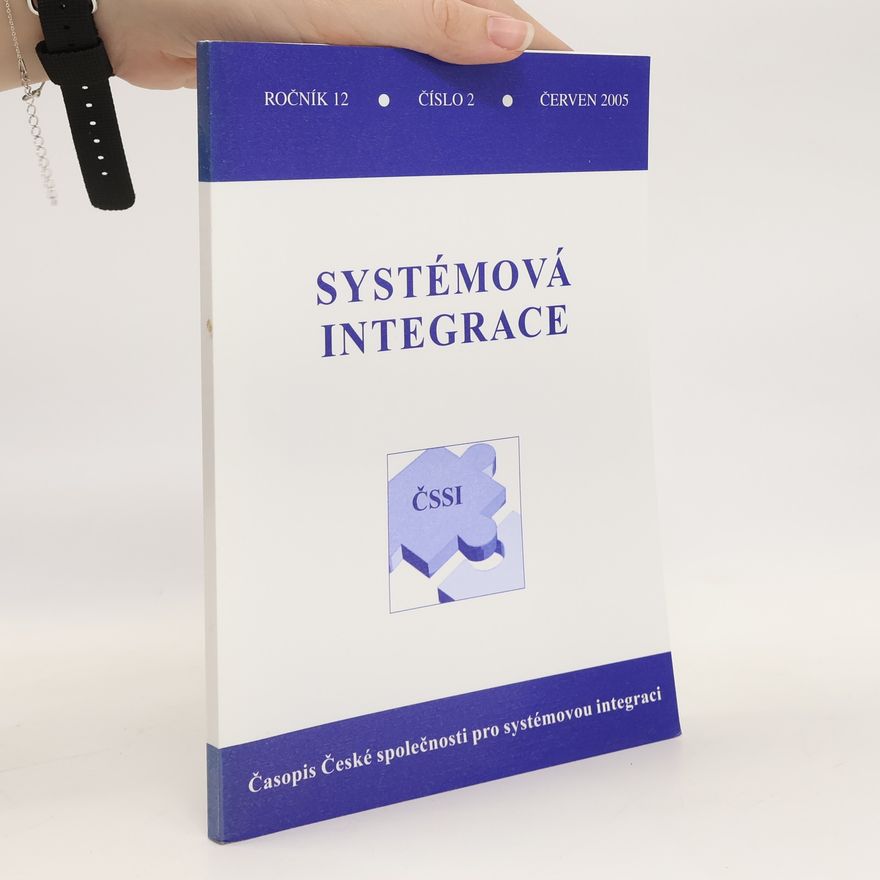 Kolektiv autorů Systémová integrace 2/2005