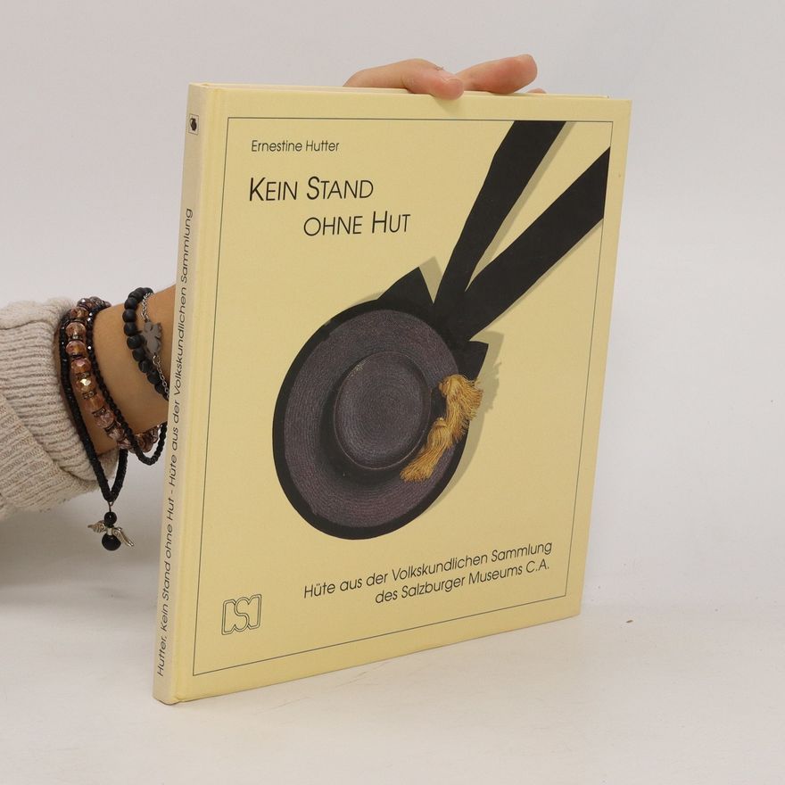 Ernestine Hutter Kein Stand ohne Hut