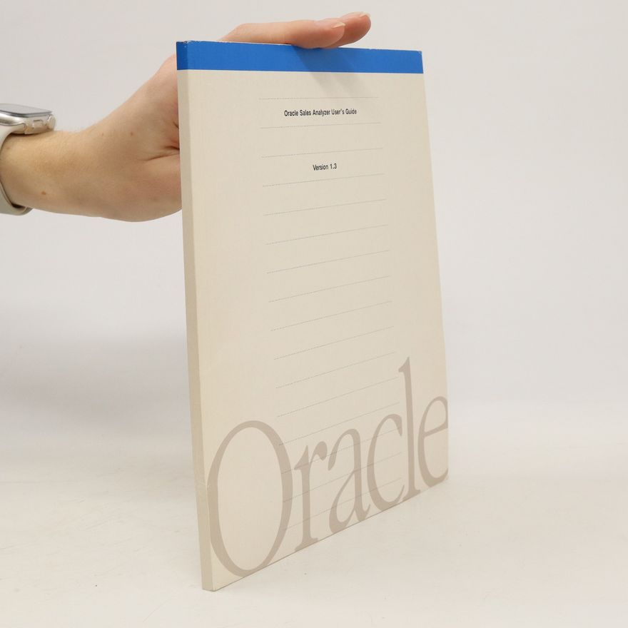 Kolektiv autorů Oracle Sales Analyzer User's Guide. Version 1.3