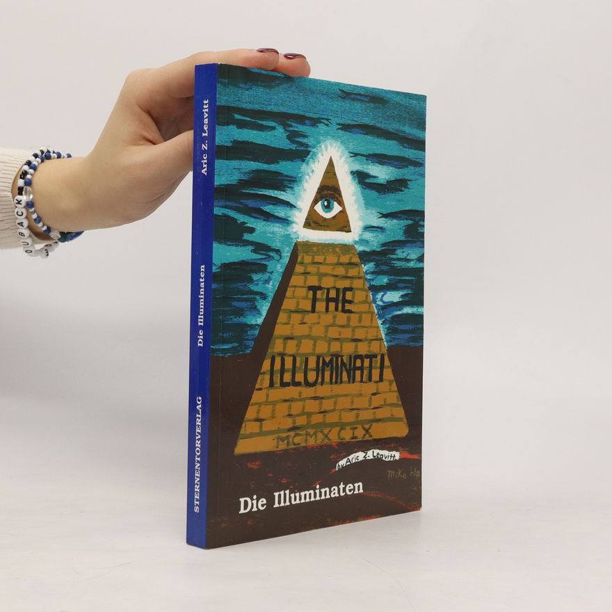 Aric Z. Leavitt Die Illuminaten