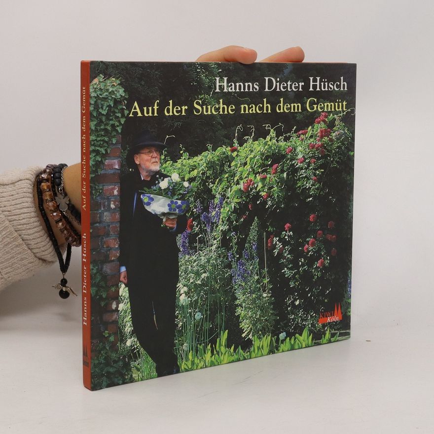 Hanns Hüsch Auf der Suche nach dem Gemüt
