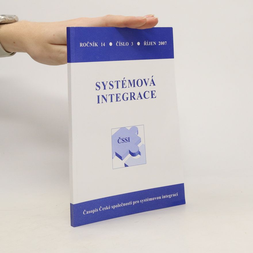 Kolektiv autorů Systémová integrace, ročník 14, číslo 3