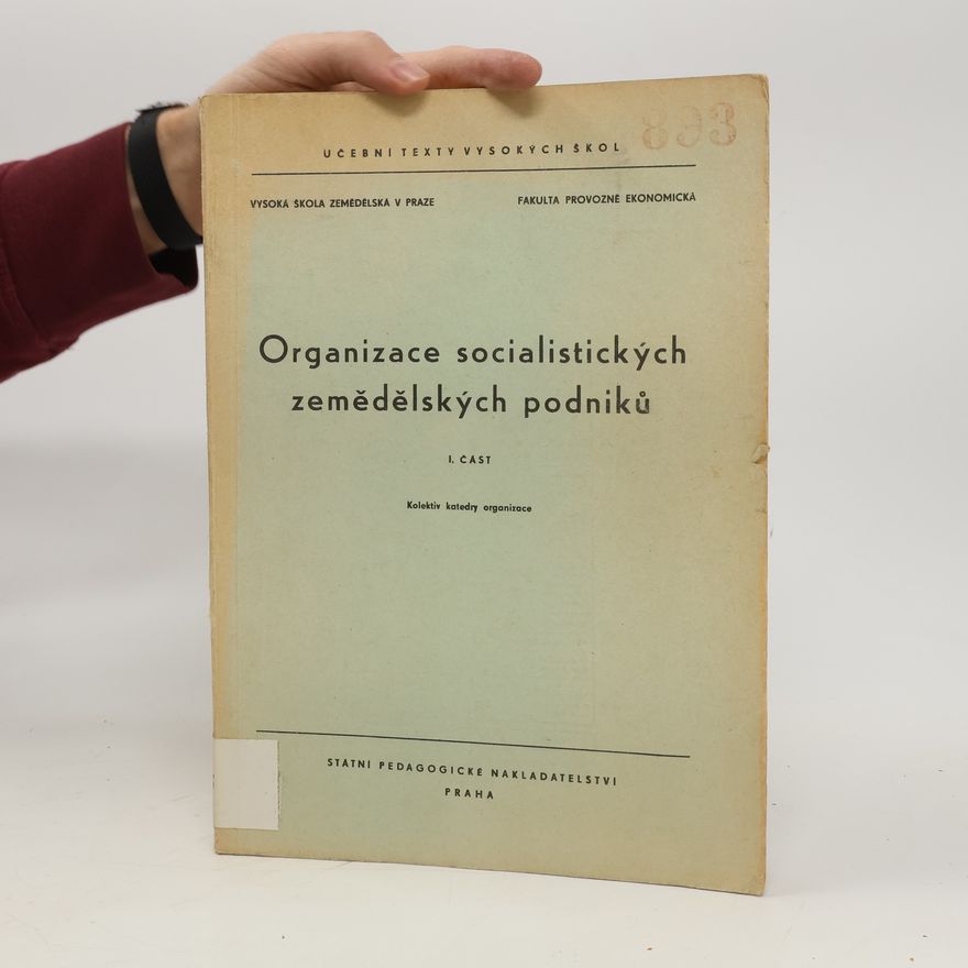 Kolektiv autorů Organizace socialistických zemědělských podniků I