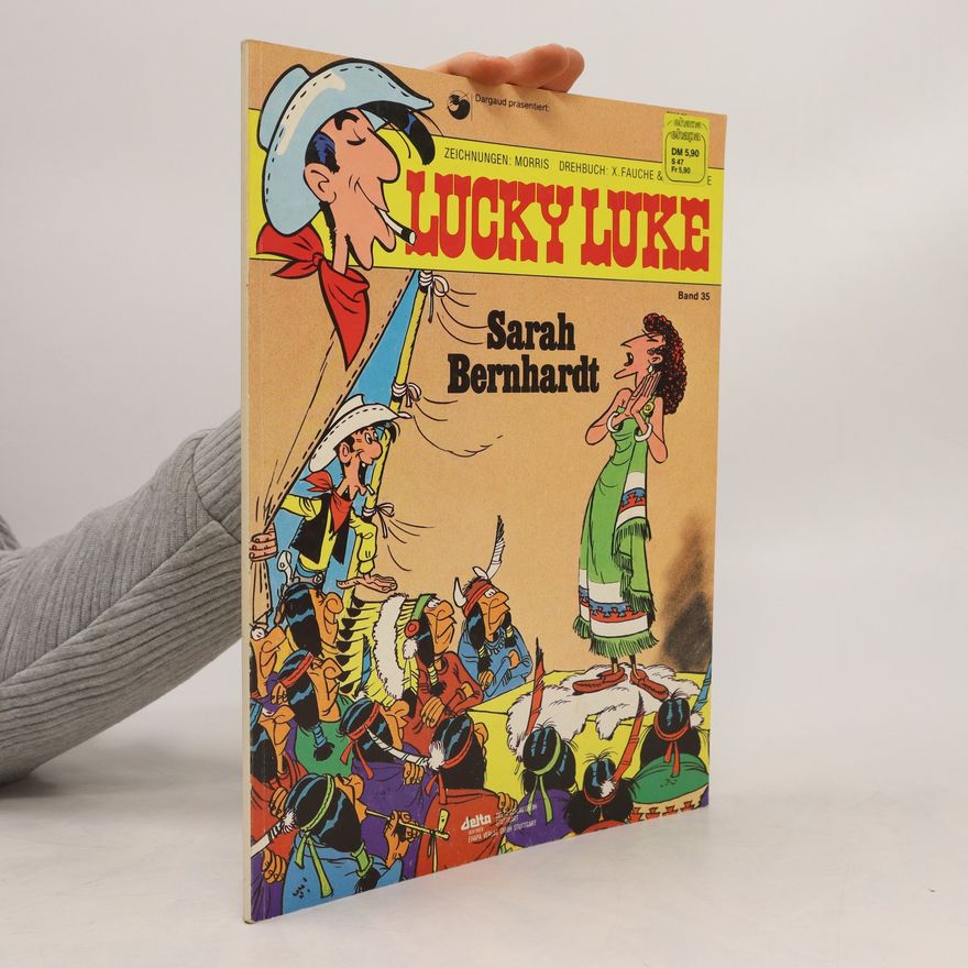 Sarah Bernhardt Lucky Luke. Band 35