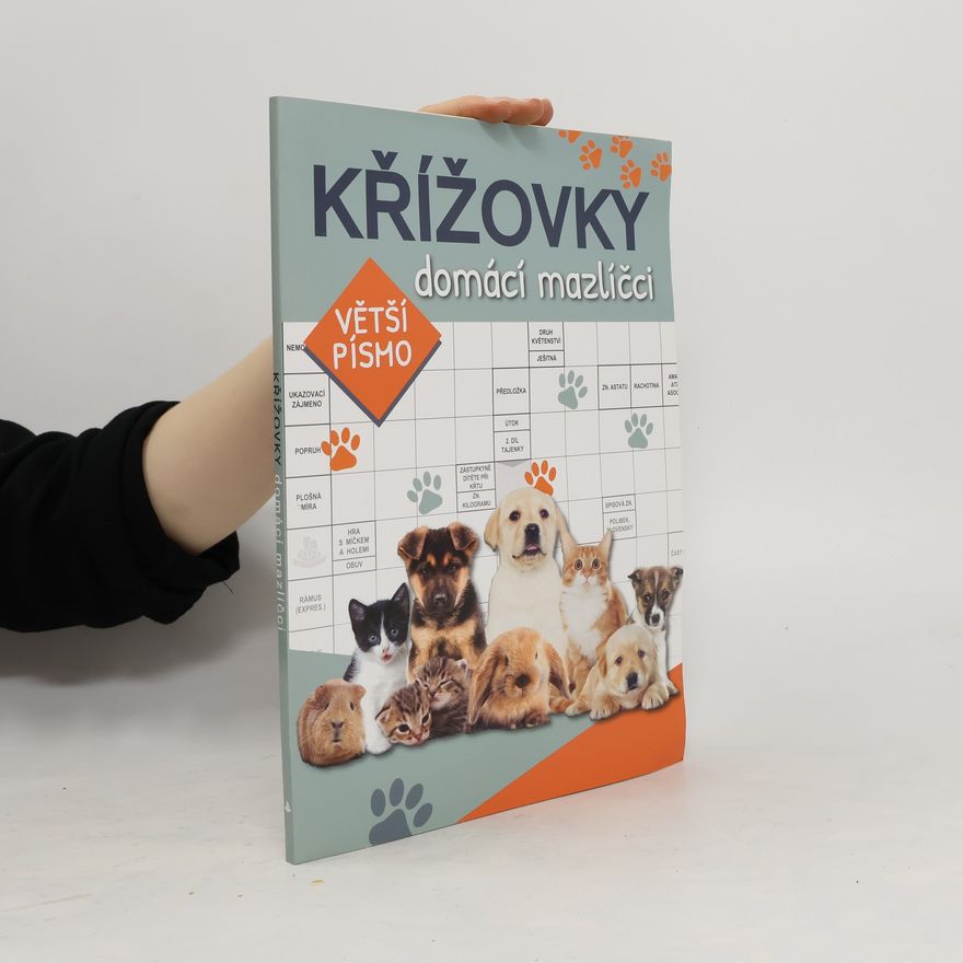 Kolektiv autorů Křížovky. Domácí mazlíčci. Větší písmo