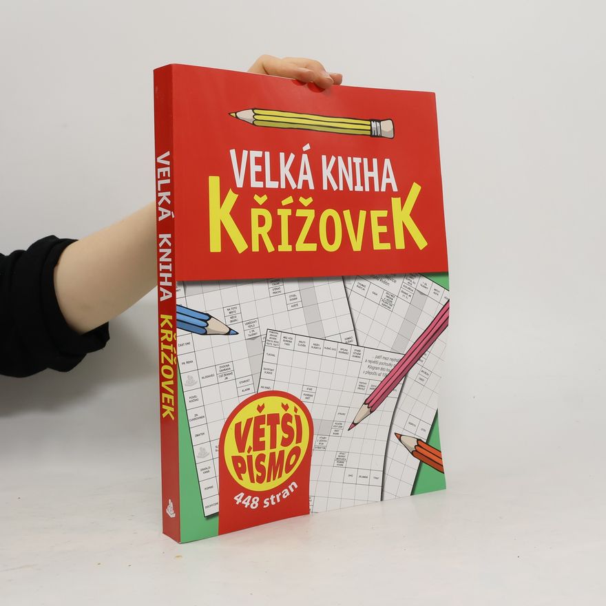 Kolektiv autorů Velká kniha Křížovek