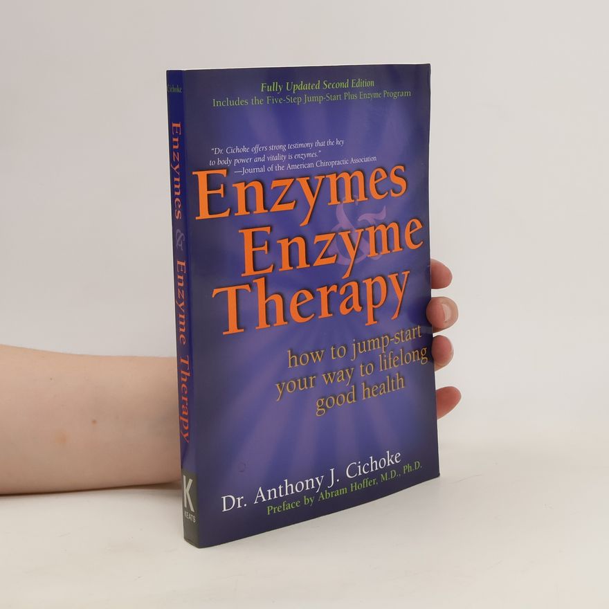 Anthony Cichoke Enzymes & Enzyme Therapy