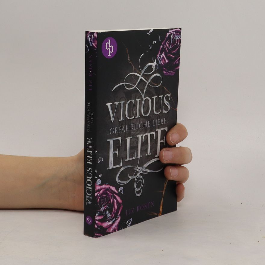 Liz Rosen Vicious elite: gefährliche Liebe