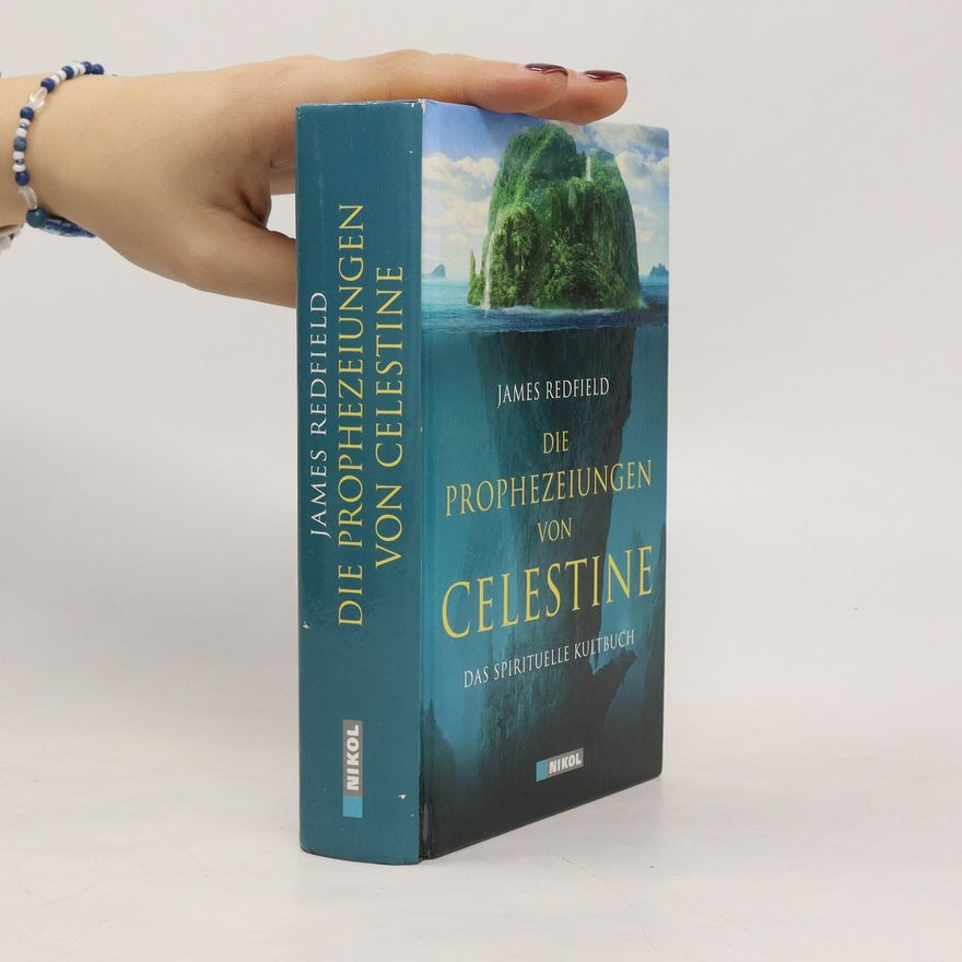 James Redfield Die Prophezeiungen von Celestine