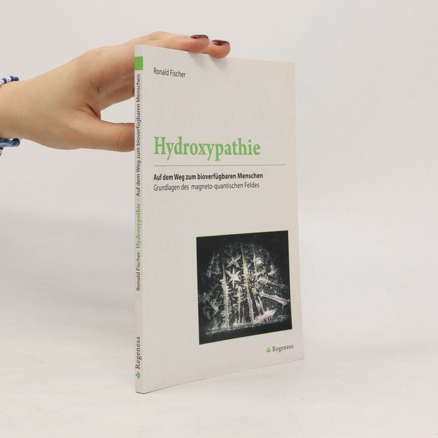 Ronald Fischer Hydroxypathie