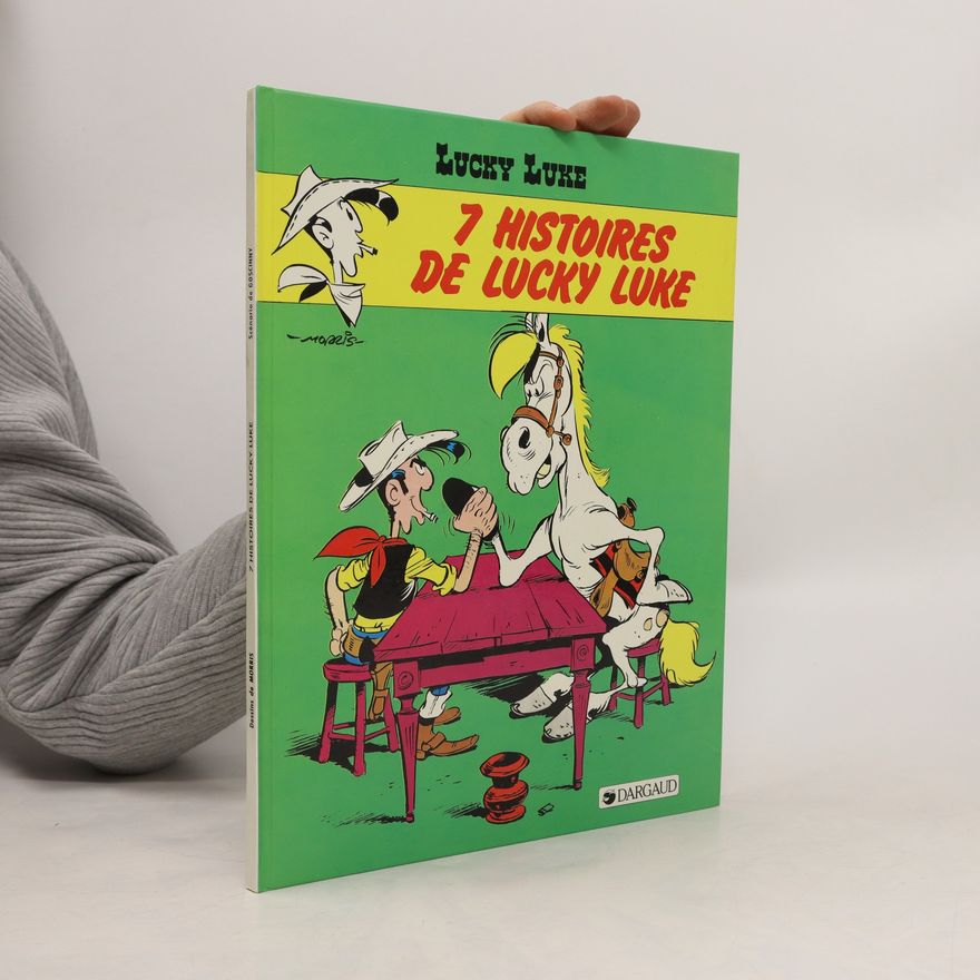 René Goscinny Lucky Luke. 7 histoires de Lucky Luke