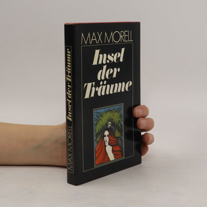 Max Morell Insel der Träume