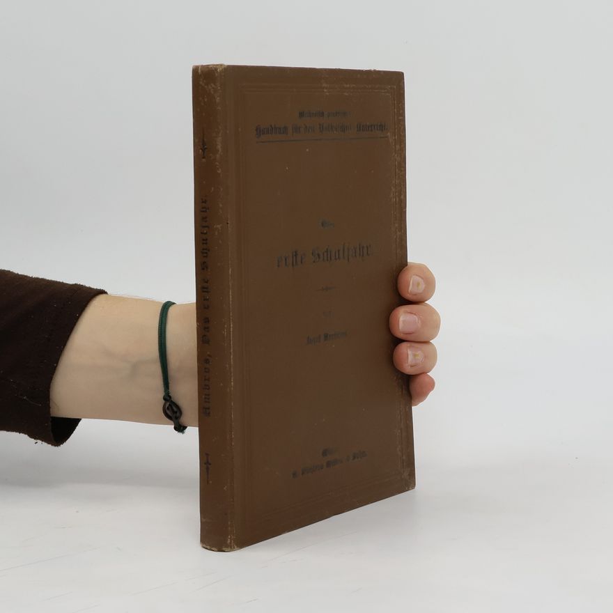 Josef Ambrosch Das erste Schuljahr