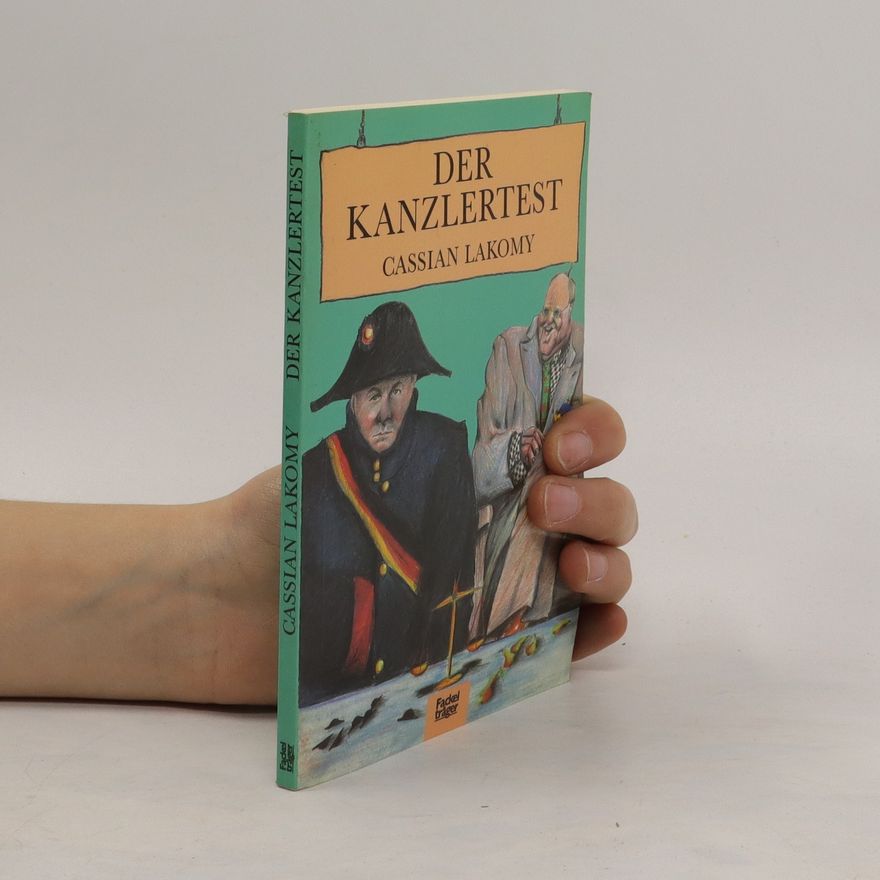 Cassian Lakomy Der Kanzlertest