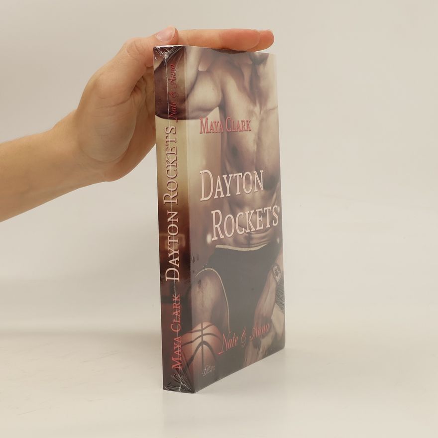 Maya Clark Dayton Rockets: Nate und Anna