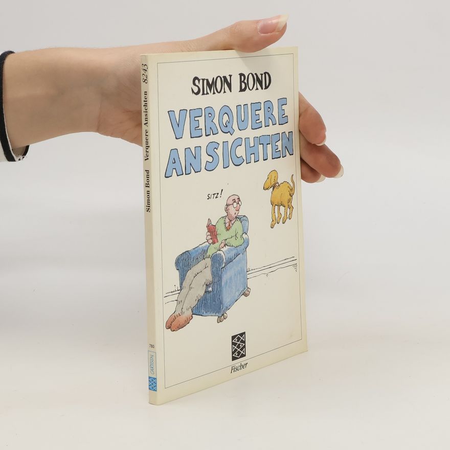 Simon Bond Verquere Ansichten