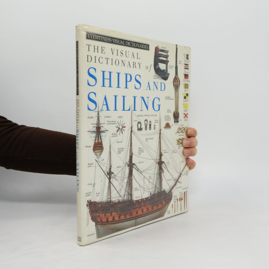 Autorenkollektiv The Visual Dictionary of Ships and Sailing