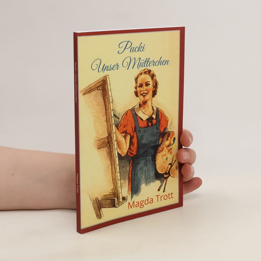 Magda Trott Pucki - Unser Mütterchen