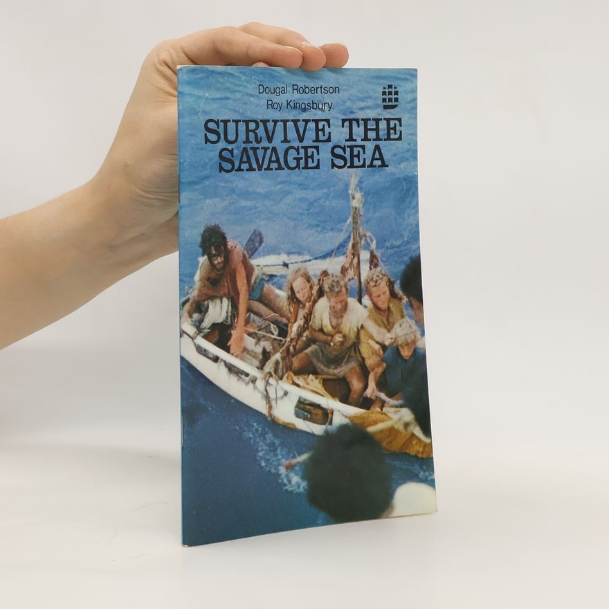 Dougal Robertson Survive the Savage Sea