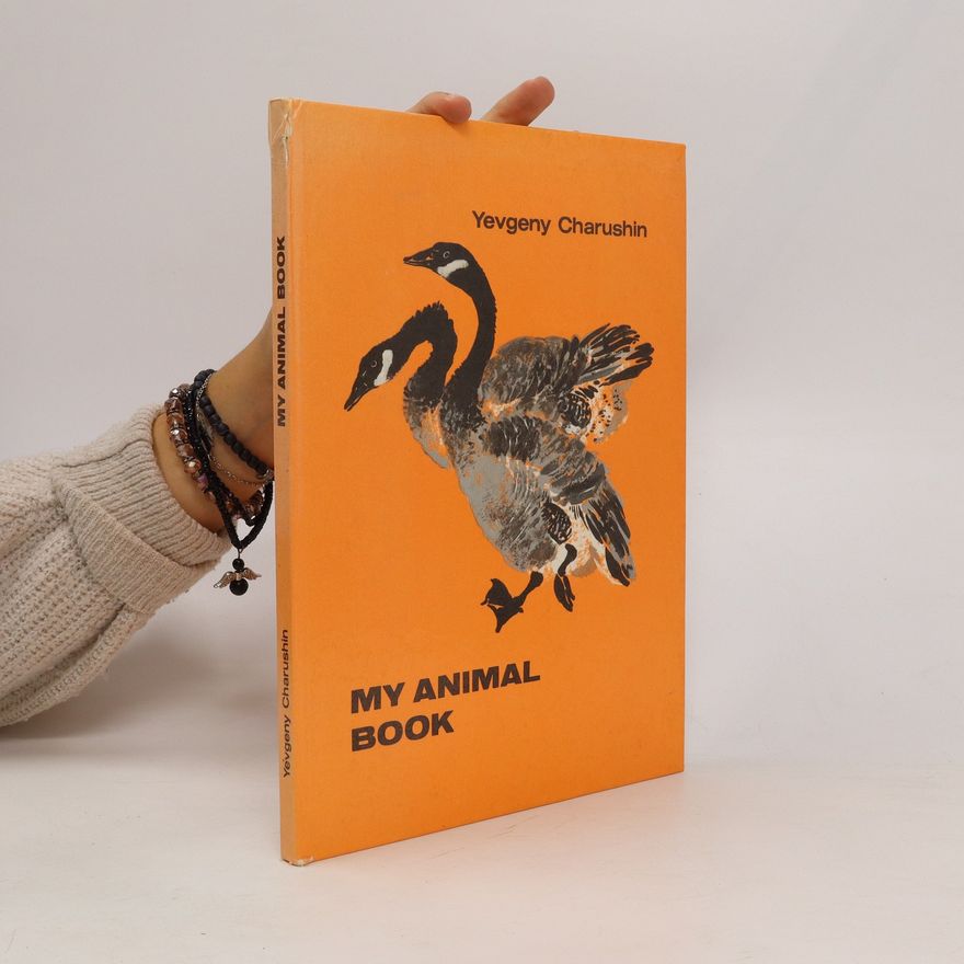 Yevgeny Charushin My Animal Book