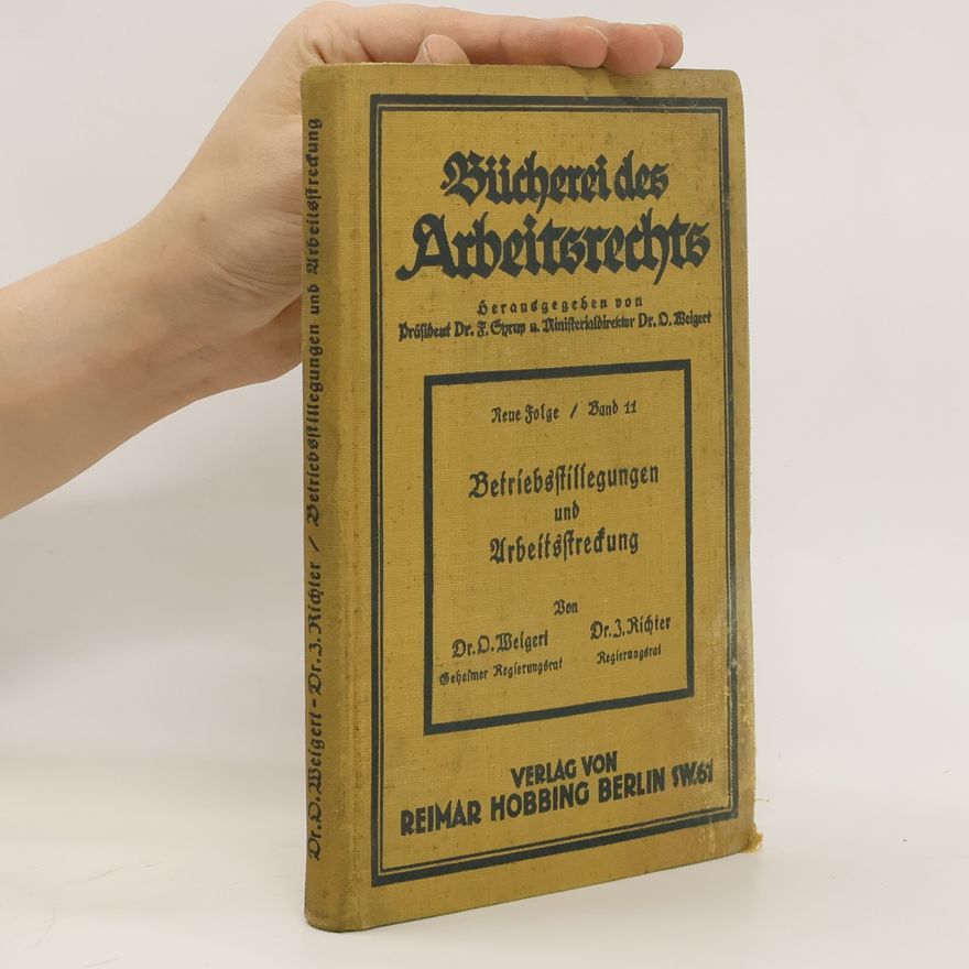 D. Weigert Betriebsstillegungen und Arbeitsstredung