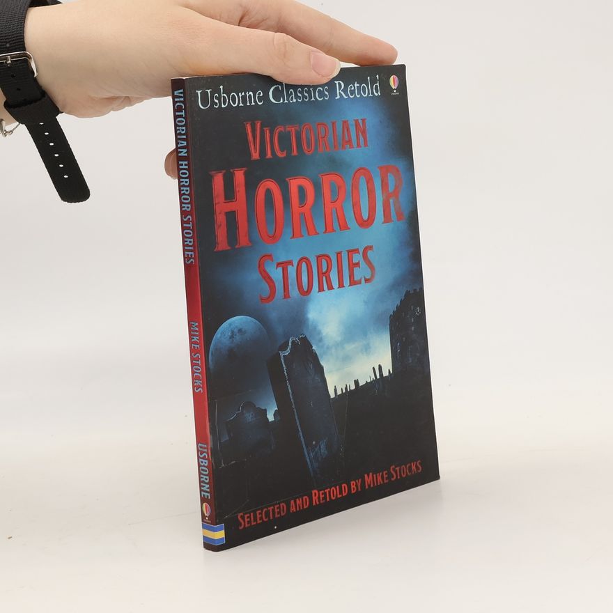 Mike Stocks Victorian Horror Stories