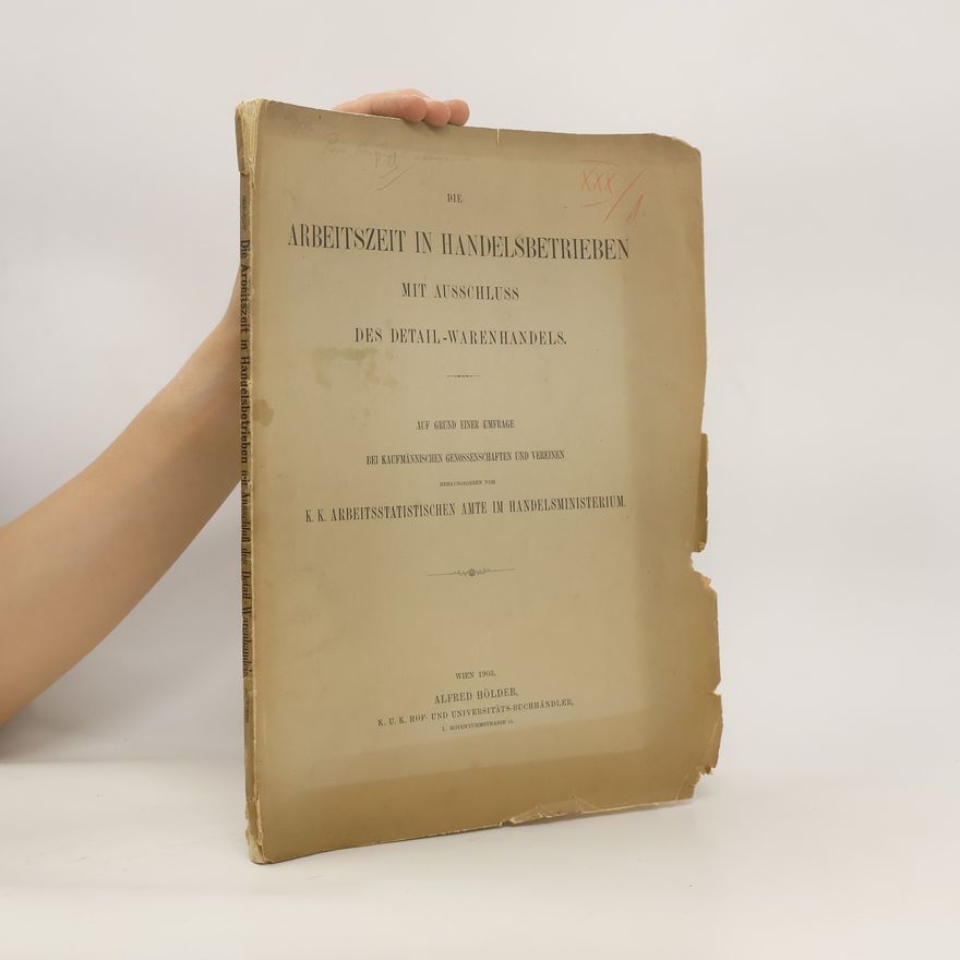 Autorenkollektiv Die Arbeitszeit in Handelsbetrieben mit Ausschluss des Detail-Warenhandels