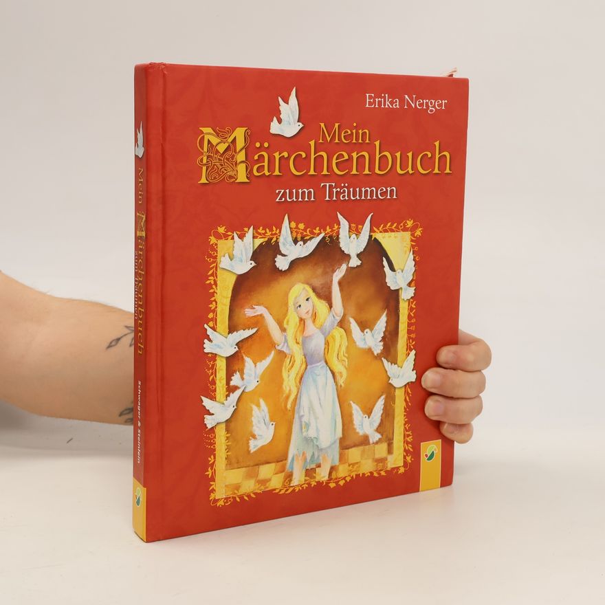 Erika Nerger Mein Märchenbuch zum Träumen