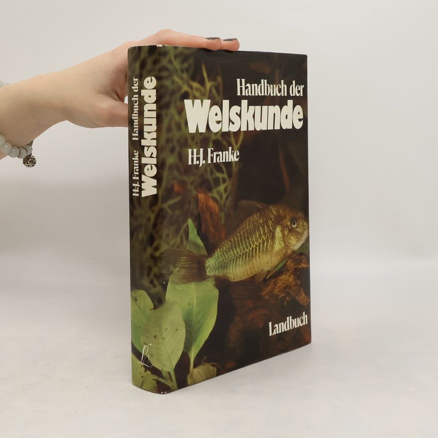 Hanns-Joachim Franke Handbuch der Welskunde