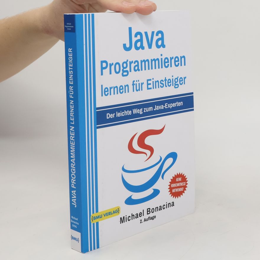 Michael Bonacina Java Programmieren lernen für Einsteiger