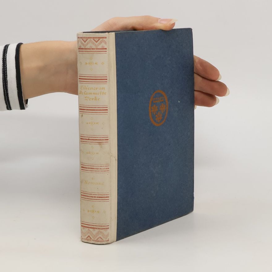 Detlev von Liliencron Gesammelte Werke VI. Romane