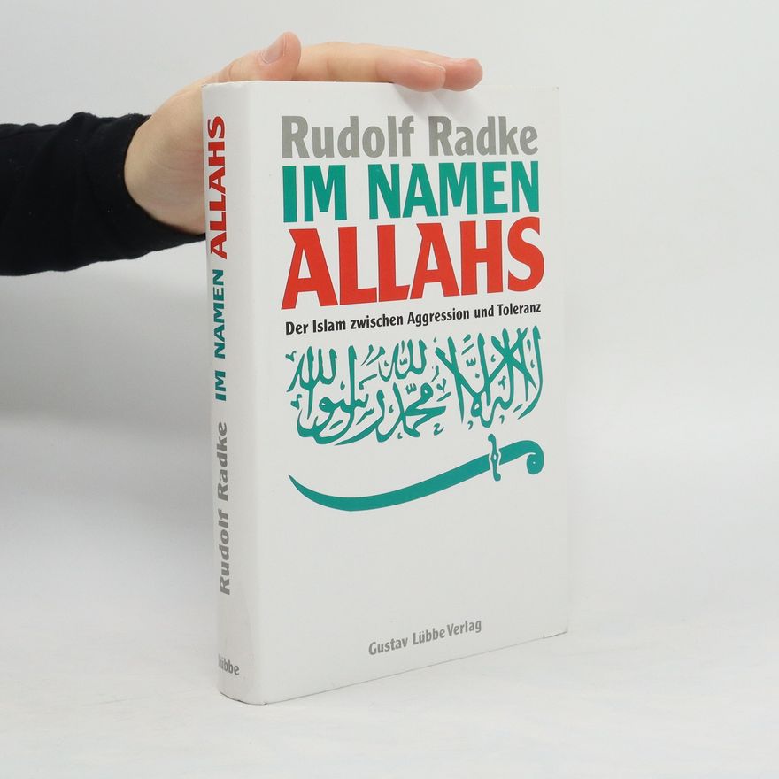 Rudolf Radke Im Namen Allahs