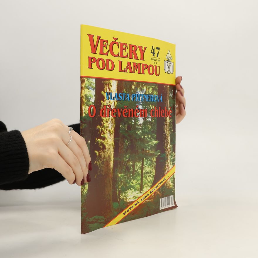 Vlasta Pittnerová Večery pod Lampou. O dřevěném chlebě. Svazek 284
