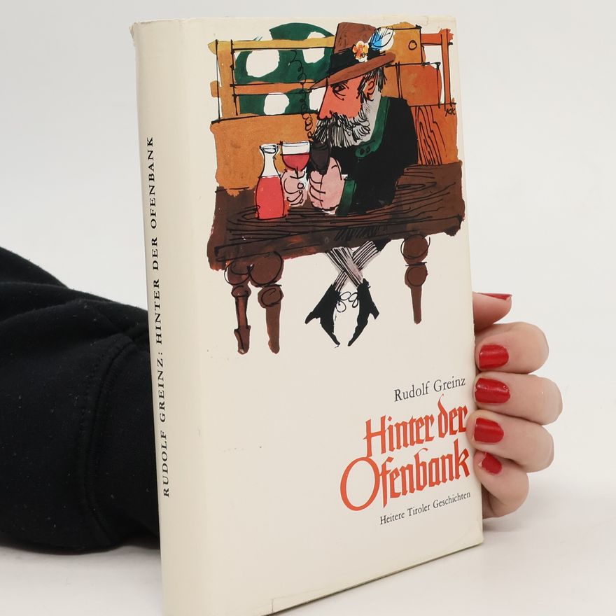 Rudolf Greinz Hinter der Ofenbank