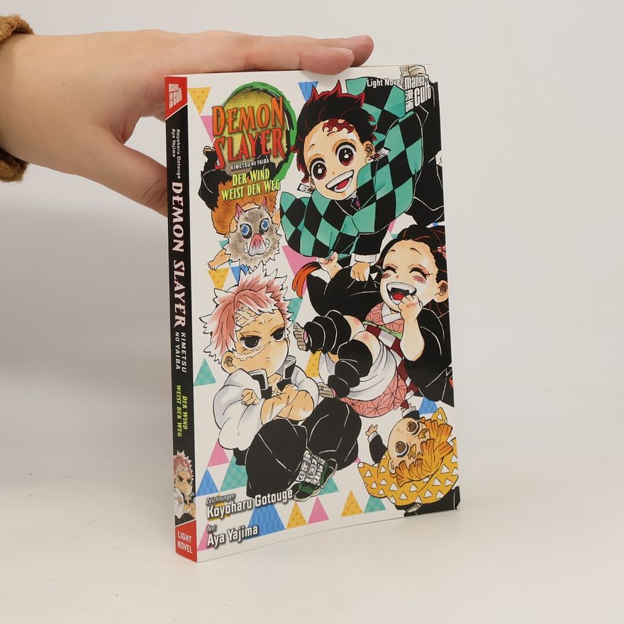 Aya Yajima Demon Slayer - Kimetsu no Yaiba: Der Wind weist den Weg