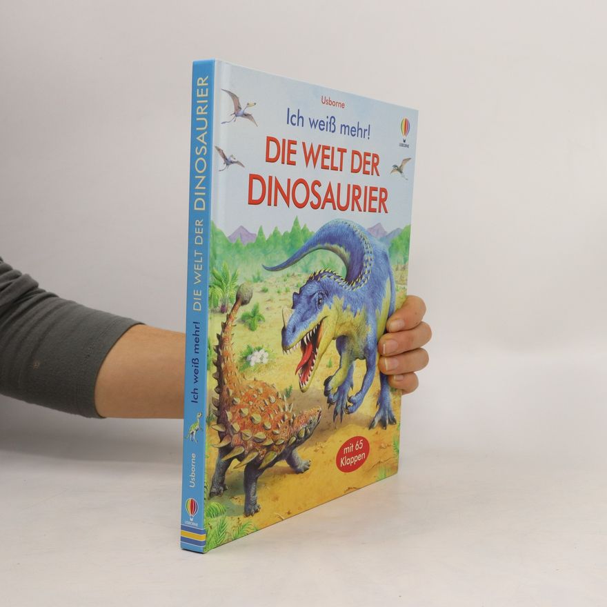 Alex Frith Die Welt der Dinosaurier
