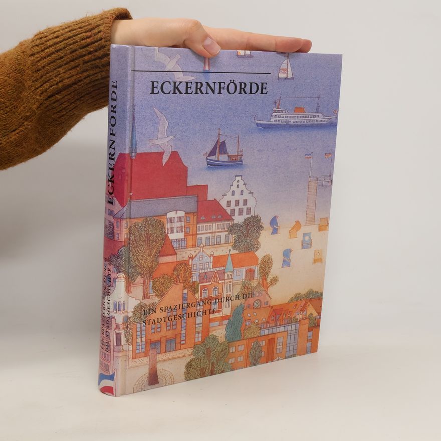 Karl Friedrich Schinkel Eckernförde: Ein spazier durch die Stadtgeschichte
