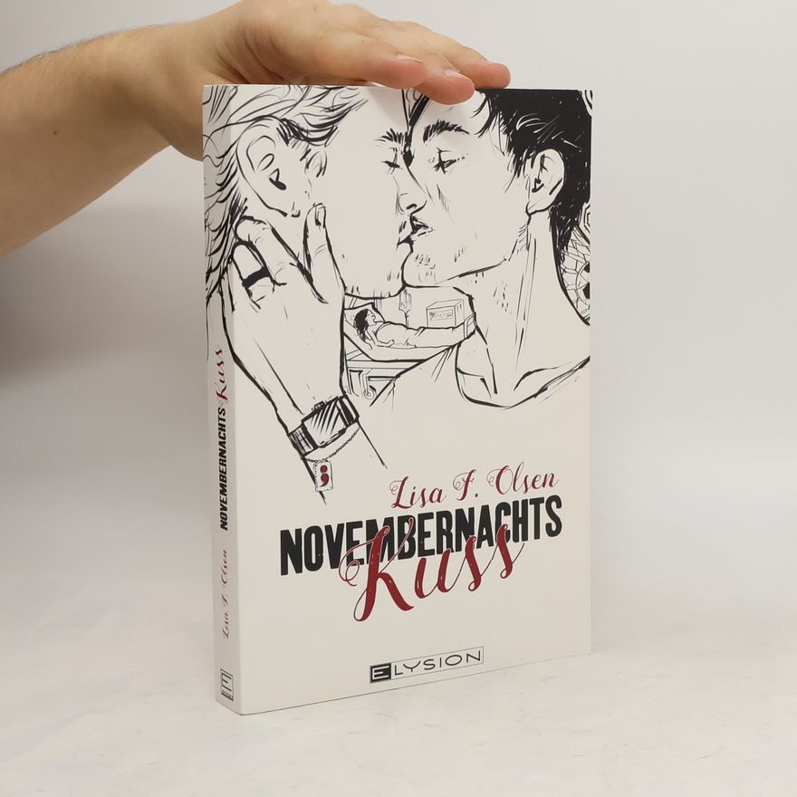 Lisa F. Olsen Novembernachts Küss