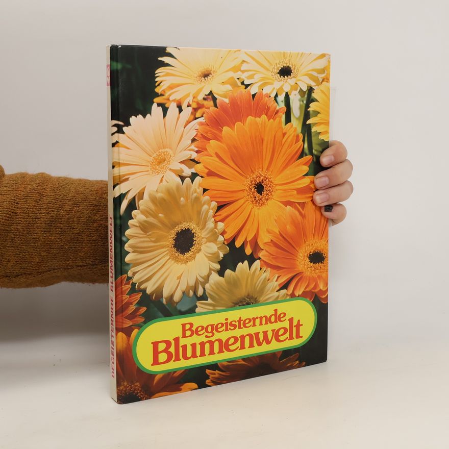 Paul Irmes Begeisternde Blumenwelt