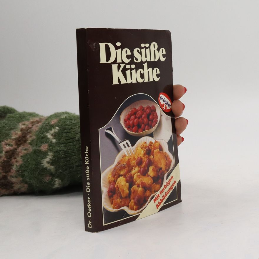 Kolektiv autorů Die süße Küche