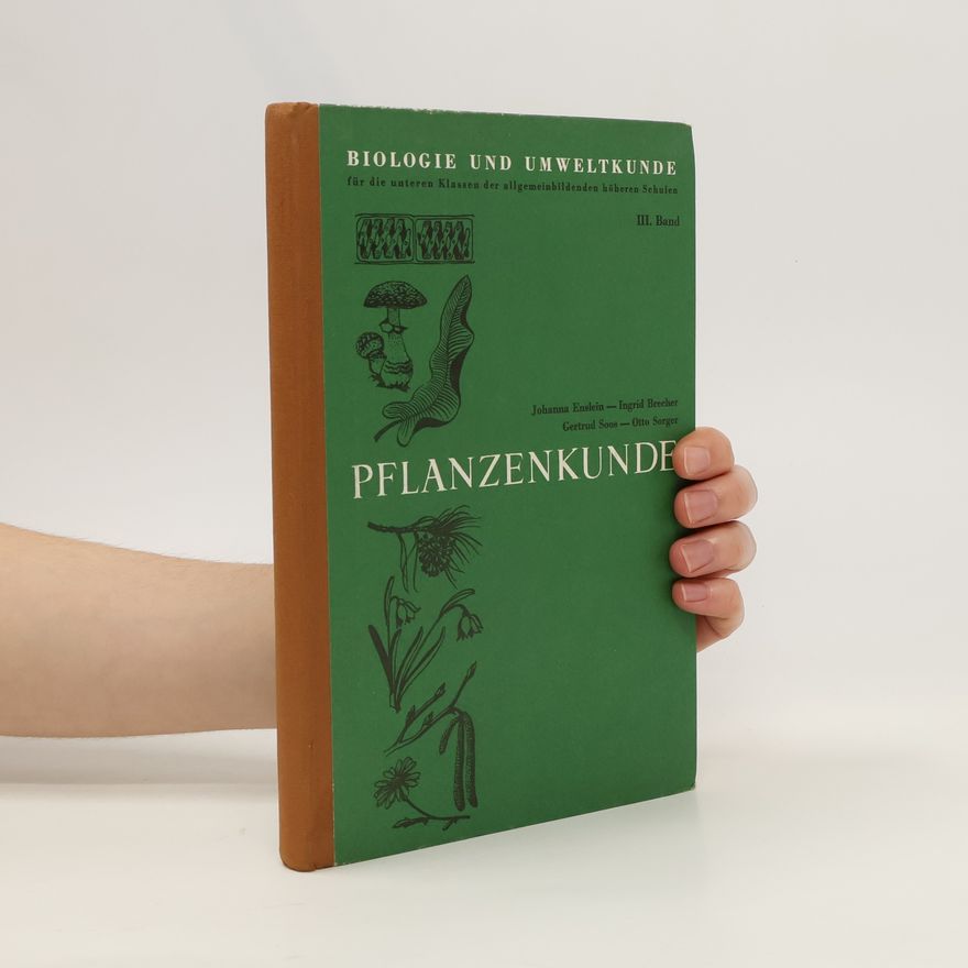 Autorenkollektiv Biologie und Umweltkunde. Pflanzenkunde