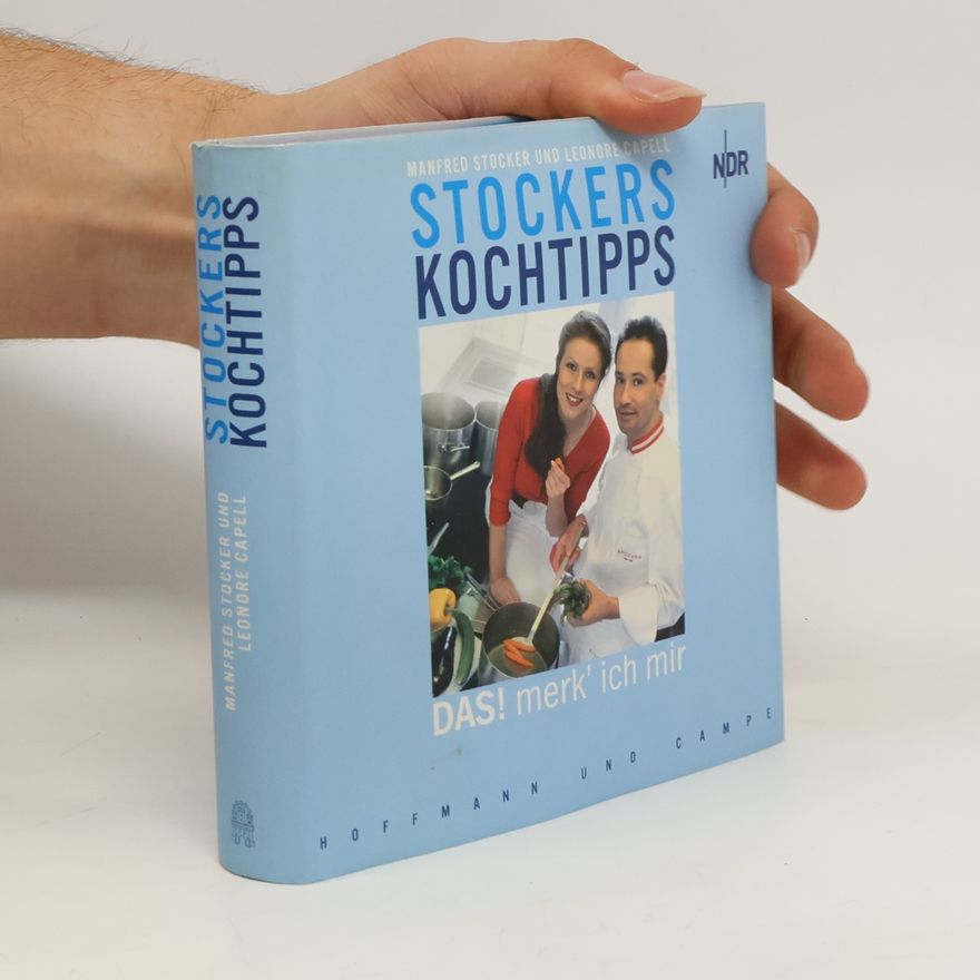 Manfred Stocker Stockers Kochtipps