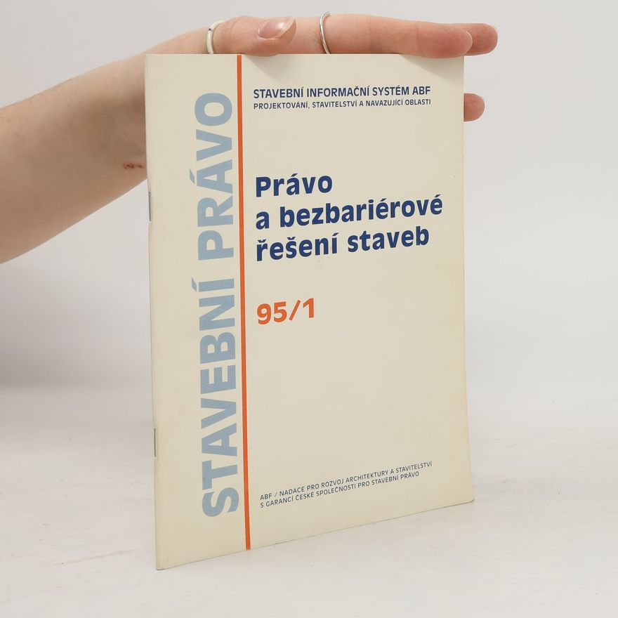 Kolektív autorov Stavební právo. Právo a bezbariérové řešení staveb 95/1