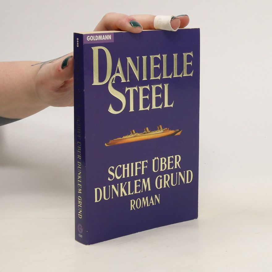 Danielle Steel Schiff über dunklem Grund