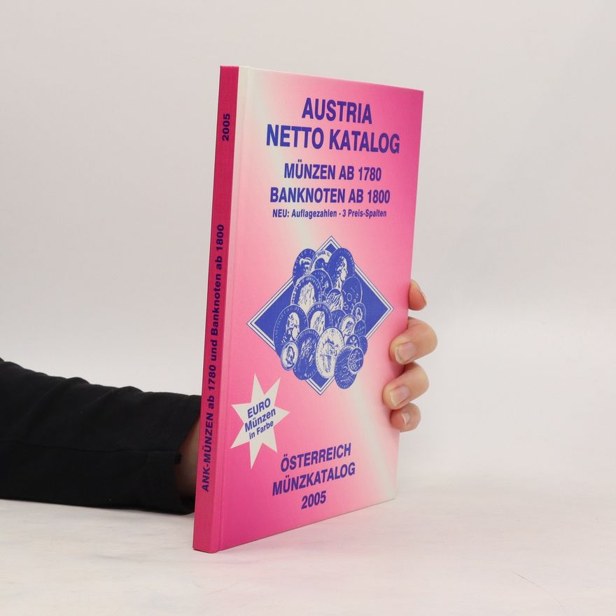 Collectif d'auteurs Austria Netto Katalog. Österreich Münzkatalog 2005