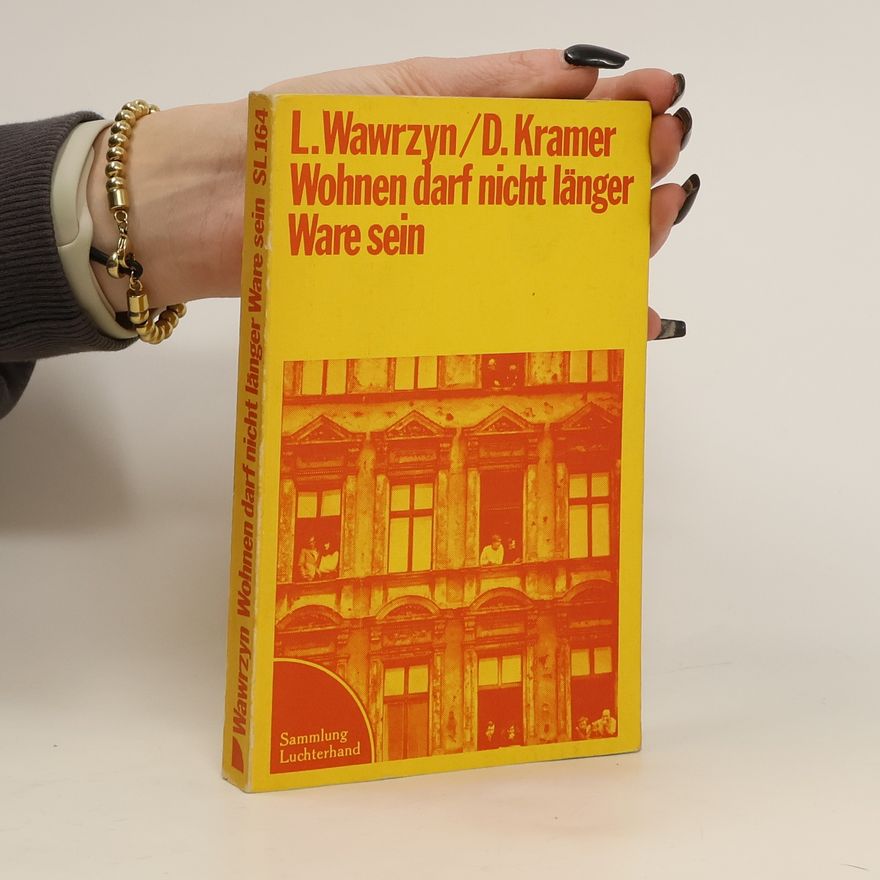 Lienhard Wawrzyn Wohnen darf nicht länger Ware sein