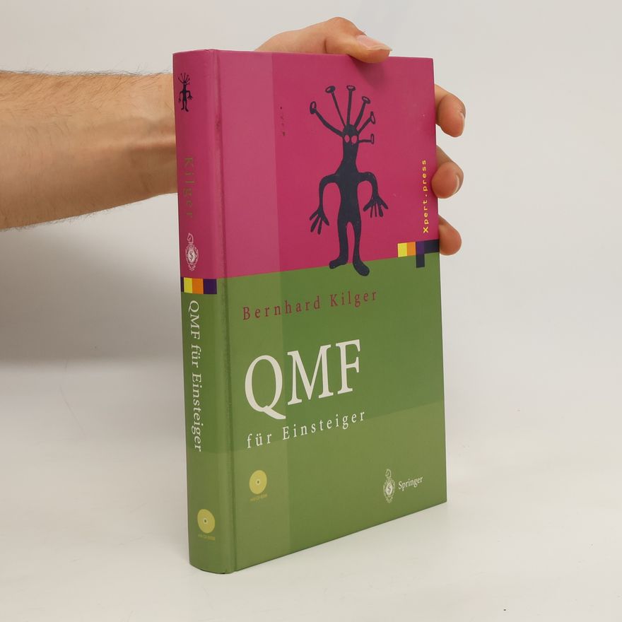 Bernhard Kilger QMF für Einsteiger