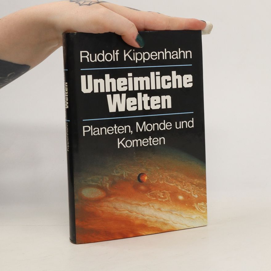 Rudolf Kippenhahn Unheimliche Welten